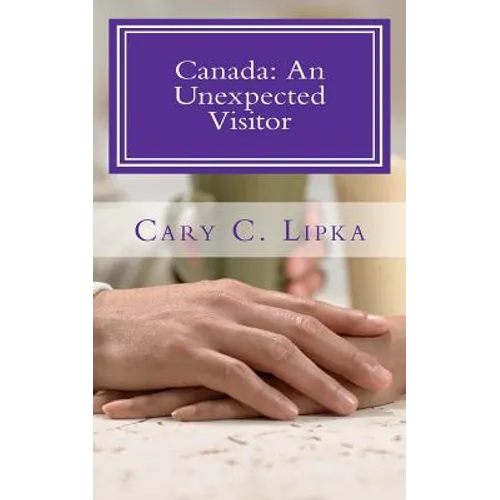Canada: An Unexpected Visitor