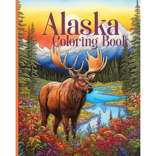 Alaska Coloring Book for Kids and Adults: Great for teachers and homeschool (28 pages of Alaska state facts to color)