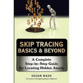 Skip Tracing Basics & Beyond: A Complete Step-by-Step Guide for Locating Hidden Assets