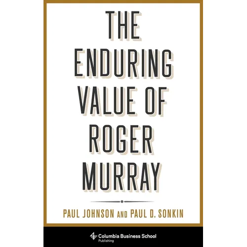 The Enduring Value of Roger Murray