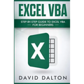 Excel VBA: Step-By-Step Guide to Excel VBA for Beginners