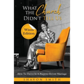 What The Church Didn't Tell Us: Wives Edition