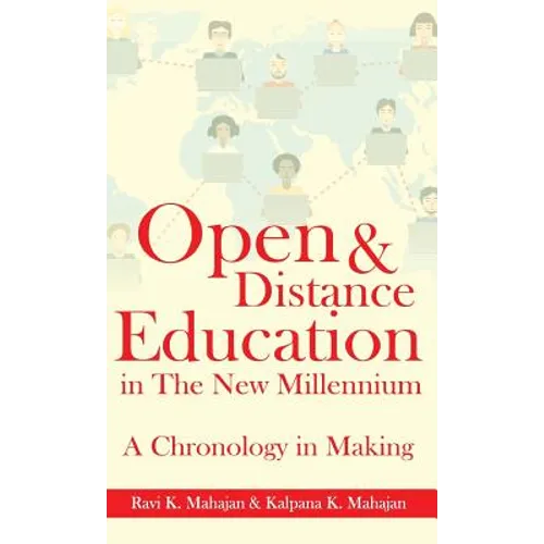 Open & Distance Education in The New Millennium: A Chronology in Making