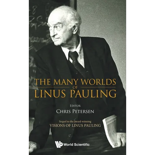 The Many Worlds of Linus Pauling