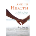 And in Health: A Guide for Couples Facing Cancer Together