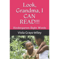Look, Grandma, I CAN READ!!!: Kindergarten Sight Words