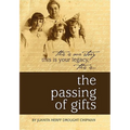 The Passing of Gifts