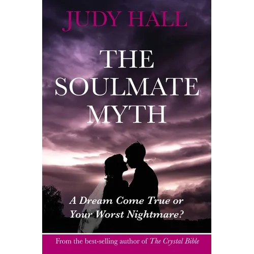 The Soulmate Myth