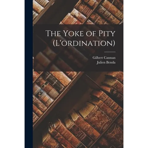 The Yoke of Pity (L'ordination)