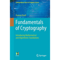Fundamentals of Cryptography: Introducing Mathematical and Algorithmic Foundations