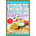 America's Most Wanted Recipes Kids' Menu: Restaurant Favorites Your Family's Pickiest Eaters Will Love
