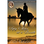 Fifty Miles at a Breath - Paperback