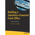 Building a Salesforce-Powered Front Office: A Quick-Start Guide