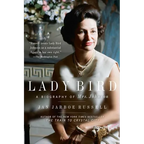 Lady Bird: A Biography of Mrs. Johnson - Paperback