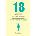 18 Ways To Become A More Interesting Person