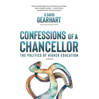 Confessions of a Chancellor: The Politics of Higher Education - Hardcover