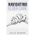 Navigating Elder Care