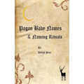 Pagan Baby names & Naming Rituals