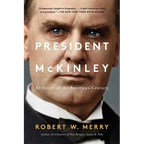 President McKinley: Architect of the American Century - Paperback