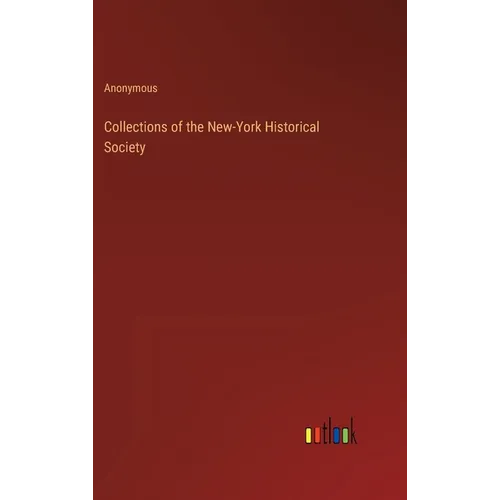 Collections of the New-York Historical Society