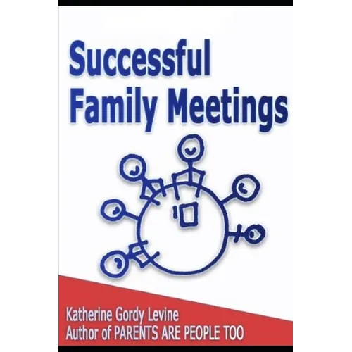 Successful Family Meetings