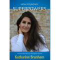 How I Found My Superpowers