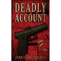 Deadly Account