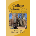 College Admissions: A Parent's Guide