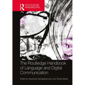 The Routledge Handbook of Language and Digital Communication
