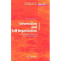 Information and Self-Organization: A Macroscopic Approach to Complex Systems