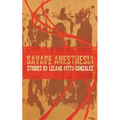 Savage Anesthesia