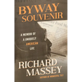 Byway Souvenir: A Memoir of a Uniquely American Life