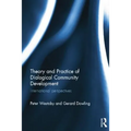 Theory and Practice of Dialogical Community Development: International Perspectives