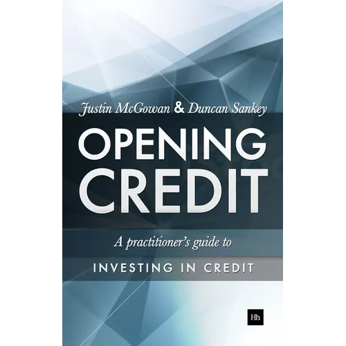 Opening Credit: A Practitioner's Guide to Credit Investment