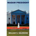 Madam President