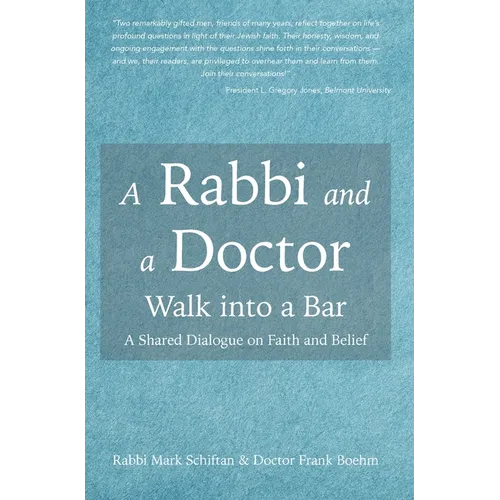 A Rabbi and a Doctor Walk into a Bar