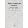 The Grounding Mat Essentials: A Practical Guide to Understanding and Maximizing the Benefits of Grounding Mats