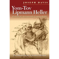 Yom-Tov Lipmann Heller: Portrait of a Seventeenth-Century Rabbi