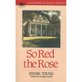 So Red the Rose