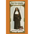 Dry Fly Gospel