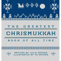 The Greatest Chrismukkah Book of All Time