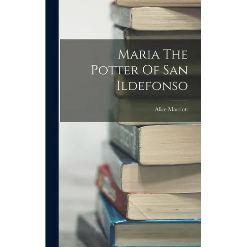 Maria The Potter Of San Ildefonso