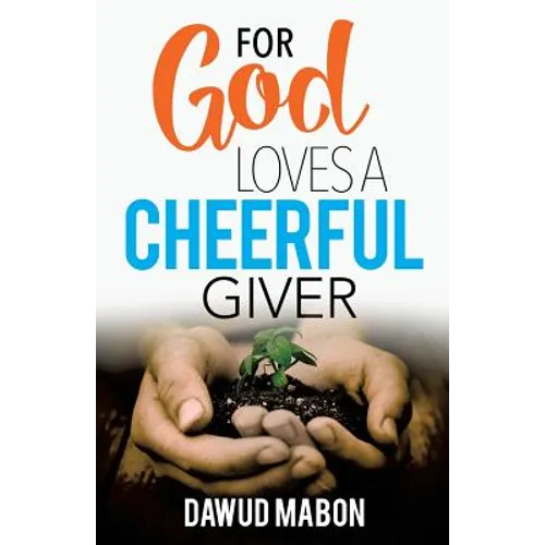 For God Loves a Cheerful Giver