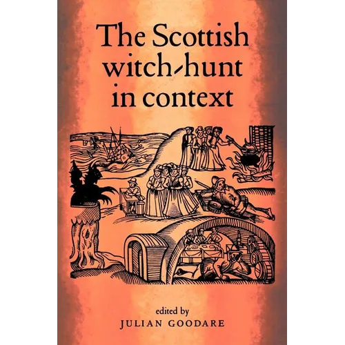 The Scottish Witch-Hunt in Context