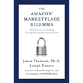 Amazon Marketplace Dilemma: A Brand Executive's Challenge Growing Sales and Maintaining Control