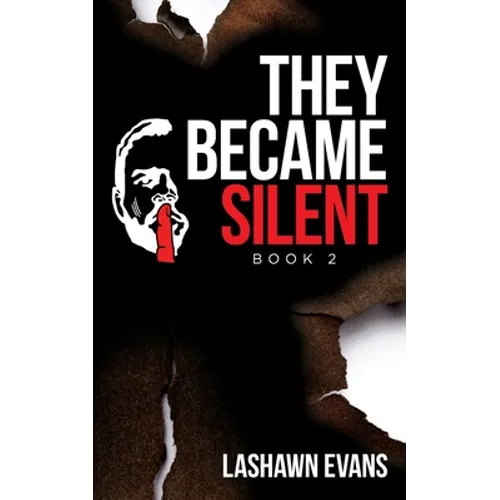 They Became Silent: Book 2