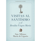 Visitas Al Santísimo Sacramento Y a la Santísima Virgen María = Visions to Sainthood - Paperback