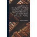 An English Translation Of The Sushruta Samhita Based On Original Sanskrit Text, Volume 1, Part 2