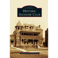 Historic Saginaw Club