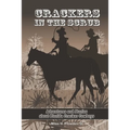 Crackers in the Scrub: Adventures and Stories About Florida's Cracker Cowboys